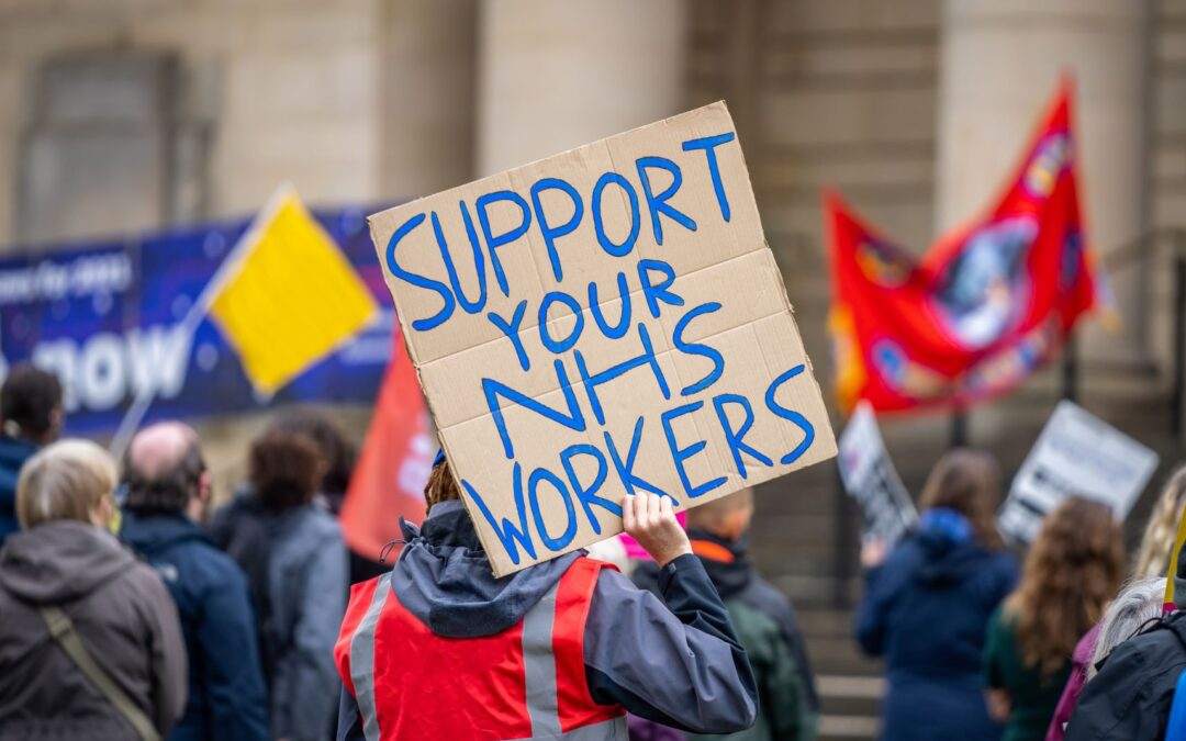 Support your NHS workers strike sign